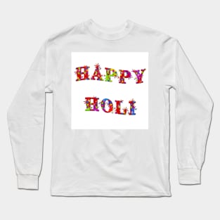 Happy Holi Long Sleeve T-Shirt